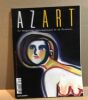 Azart Le Magazine International de La Peinture N°34. Collectif