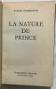 La nature du Prince. Roger Peyrefitte