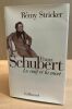 Franz Schubert. Le naïf et la mort. Stricker Rémy