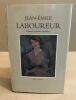 Catalogue complet de l'oeuvre de Jean-Emile Laboureur volume 3 : Peintures aquarelles et gouaches. Laboureur Sylvain