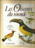 Les Oiseaux du monde Dessins et gravures du XIXe siécle. ARAMATA (Hiroshi)