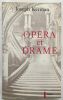 Opéra et drame. Kerman Joseph