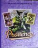 Provence - Cuisine de nos régions (115 recettes). Sirieix Laure