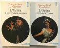 L'Opéra (édition en 2 tomes). Tranchefort François-René