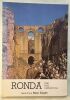 Ronda - situation histoire et monuments (en français). Marc Ziegler
