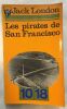 Les pirates de San Francisco. Jack London