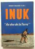 Inuk : au dos de la terre. Roger Buliard