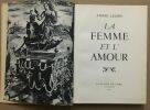 La femme et l'amour (exemplaire numéroté). Lejard André