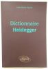 Dictionnaire Heidegger. Vaysse Jean-Marie