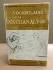 Vocabulaire de la psychanalyse. Laplanche / Pontalis