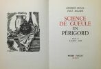 Science de gueule en Périgord. Rocal Georges Balard Paul