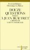 Douze questions à Jean Beaufret à propos de Martin Heidegger. Rubercy Éryck de