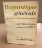 Linguistique genérale / introduction à la linguistique théorique. Lyons John