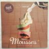 Les Indispensables de Mastrad - Mousses. Nabat Anne-laure Fascina Jean-claude