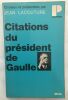 Citations du président de Gaulle. Lacouture Jean