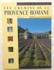 Les Chemins de la Provence romane. Bastie Aldo
