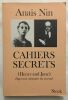Cahiers secrets : octobre 1931-octobre 1932 (Henry and June). NIN Anaïs