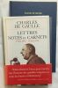 Lettres notes et carnets : 8 mai 1945 - 18 juin 1951. Gaulle Charles de