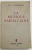 La musique Américaine. Landowski W. L