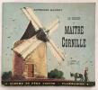 Le secret de Maitre Cornille (album du père Castor). Alphonse Daudet