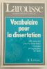 Vocabulaire pour la dissertation. Amon Evelyne  Bomati Yves