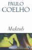 Maktub. Coelho Paulo  Marchand-Sauvagnargues Françoise