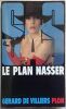 SAS : Le Plan Nasser. Villiers Gérard de