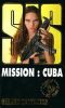 SAS - Mission : Cuba. Villiers Gérard de