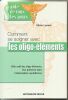 Se Soigner avec les Oligo-Elements. Laurent/Olivier
