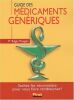 Le Guide des médicaments génériques. Pouget Régis