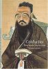 Confucius : Des mots en action. Elisseeff Danielle