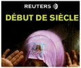 Début de siècle. Reuters