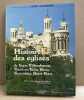 Histoire des églises de Lyon Villeurbanne vaulx en velin bron venissieux saint fons. Jacquemin Louis
