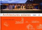 Architectures solaires. Liébard Alain