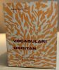 Vocabulari occitan / mots locucions e expressions idiamaticas recampats per centres d'interès. Lagarda Andrieu