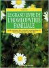 Grand livre de l'homéopathie familiale [ancienne édition]. Fabrocini