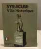 Syracuses ville historique. Ciurcina