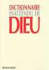 Dictionnaire Inattendu de Dieu. Duhamel Jérôme  Mouttapa Jean