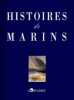 HISTOIRES DE MARINS. COLLECTIF