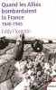Quand les Alliés bombardaient la France : 1940-1945. Florentin Eddy
