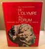De l'olympe au forum / panorama des arts grec et romain. Zschietzschmann Willy