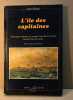 L'Île des capitaines : Chronique maritime et sociale d'une île du Ponant du XVIIe au XXe siècle. Bulot Jean