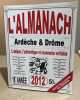 L'almanach Ardèche & Drôme 2012. Collectif