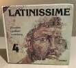 Latinisme / classe de 4°. Cousteix/ Gaillard / Weinberg