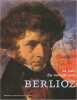 Berlioz la voix du romantisme. Massip C.  Reynaud C