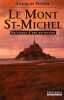 Le Mont Saint-Michel : Naissance d'une perversion. Perrier François