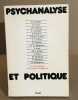 Psychanalyse et politique. Verdiglione Armando / Collectif
