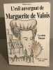 L'exil auvergnat de Marguerite de Valois : La Reine Margot. Moisan Michel