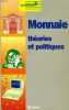 MONNAIE THEORIES & POLIT. 1E ED. BASSONI