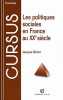 Les politiques sociales en France au xxe siecle. Bichot Jacques  Cursus